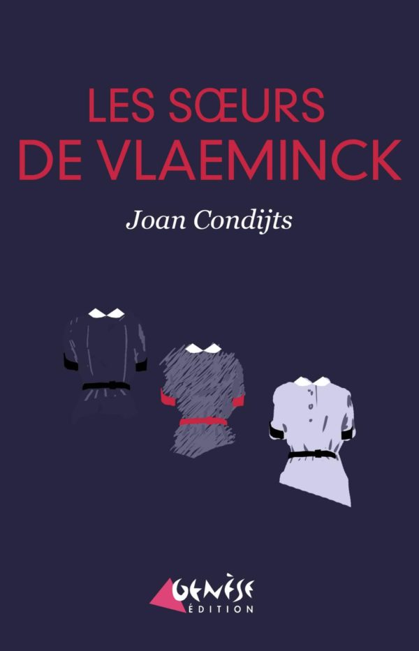 Couverture du livre Les soeurs De Vlaeminck de Joan Condijts