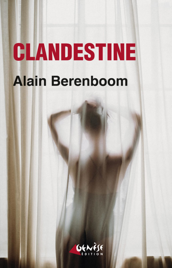 Couverture du livre Clandestine de Alain Berenboom