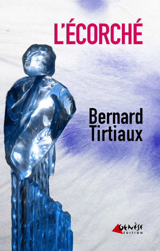 Couverture du livre L’écorché de Bernard Tirtiaux