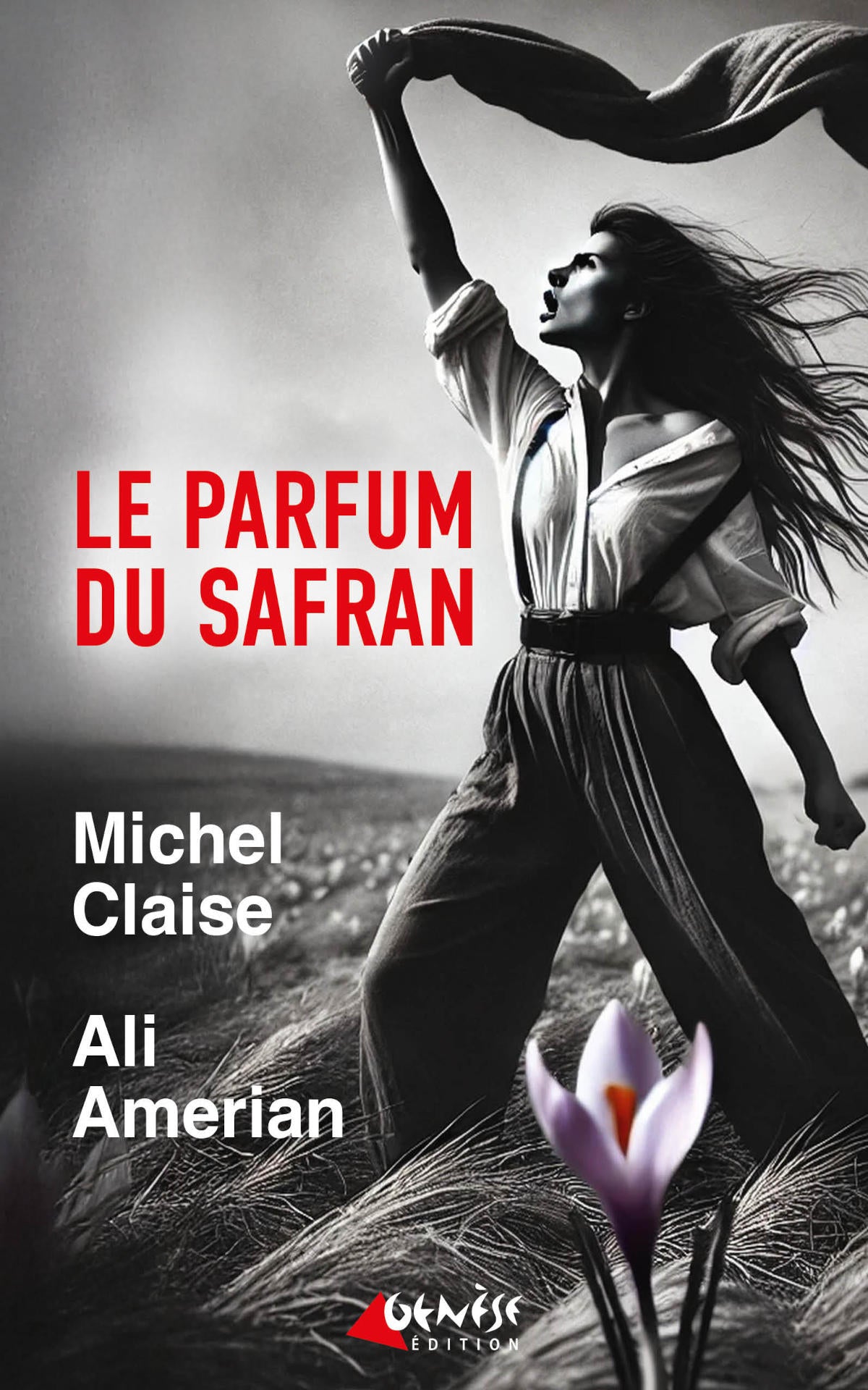 Couverture du livre Le parfum du safran de Michel Claise et Ali Amerian