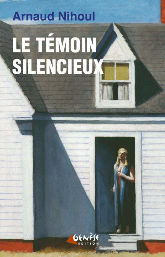 Couverture du livre Le témoin silencieux de Arnaud Nihoul