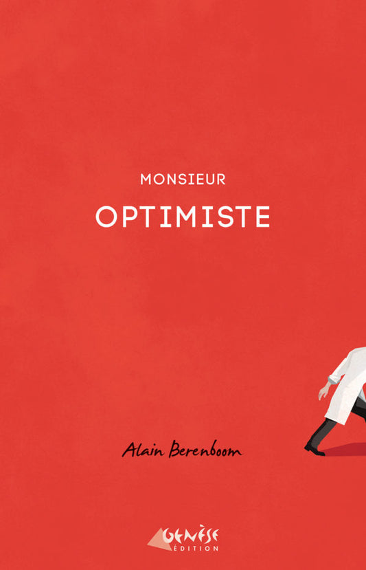 Couverture du livre Monsieur Optimiste de Alain Berenboom