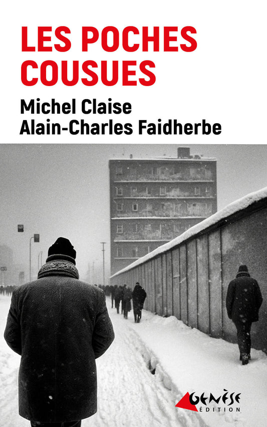 Couverture du livre Les poches cousues de Michel Claise et Alain-Charles Faidherbe