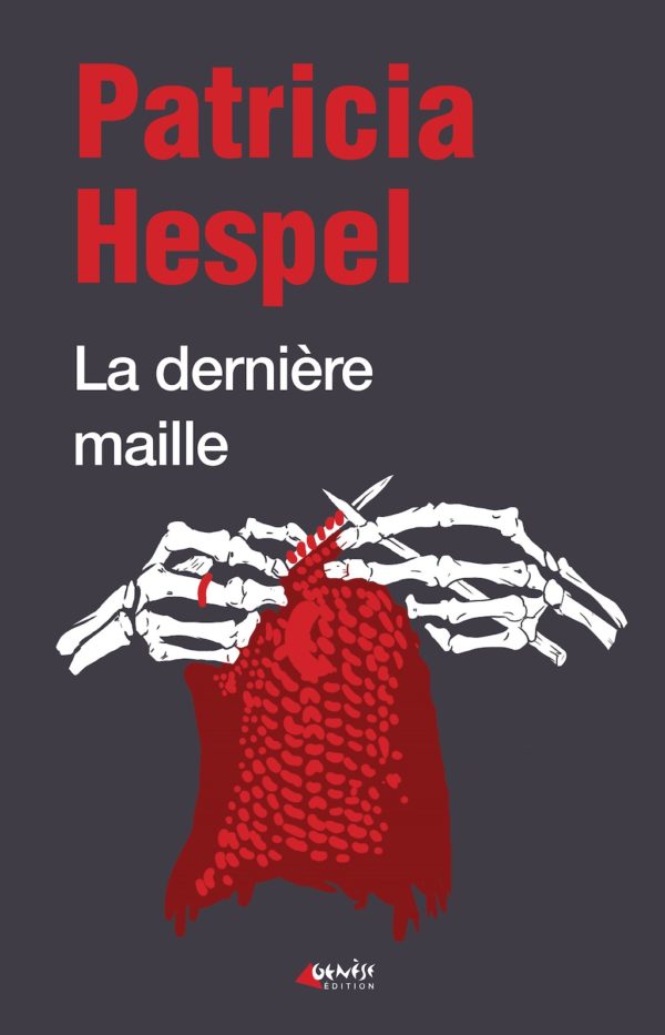 Couverture du livre La dernière maille de Patricia Hespel