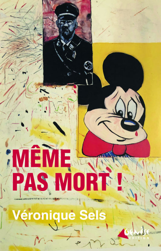 Couverture du livre Même pas mort ! de Véronique Sels