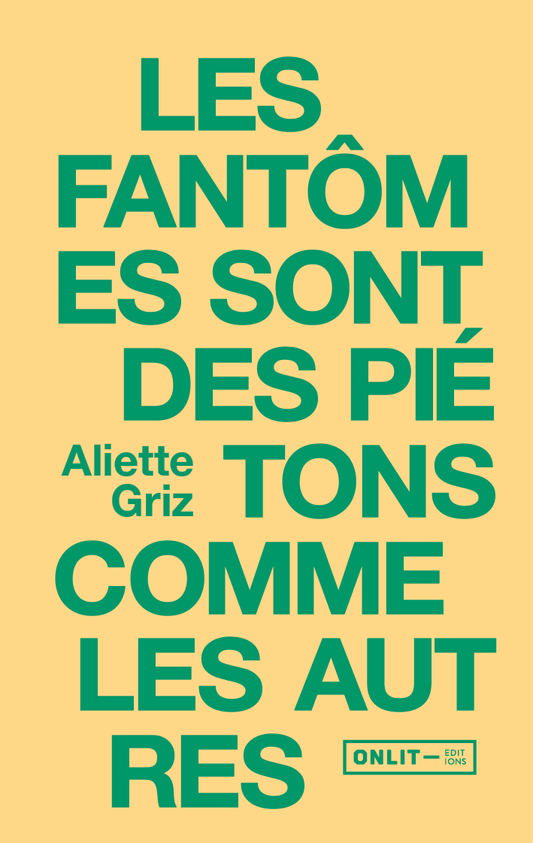 Couverture du livre « Les fantômes sont des piétons comme les autres » de Aliette Griz