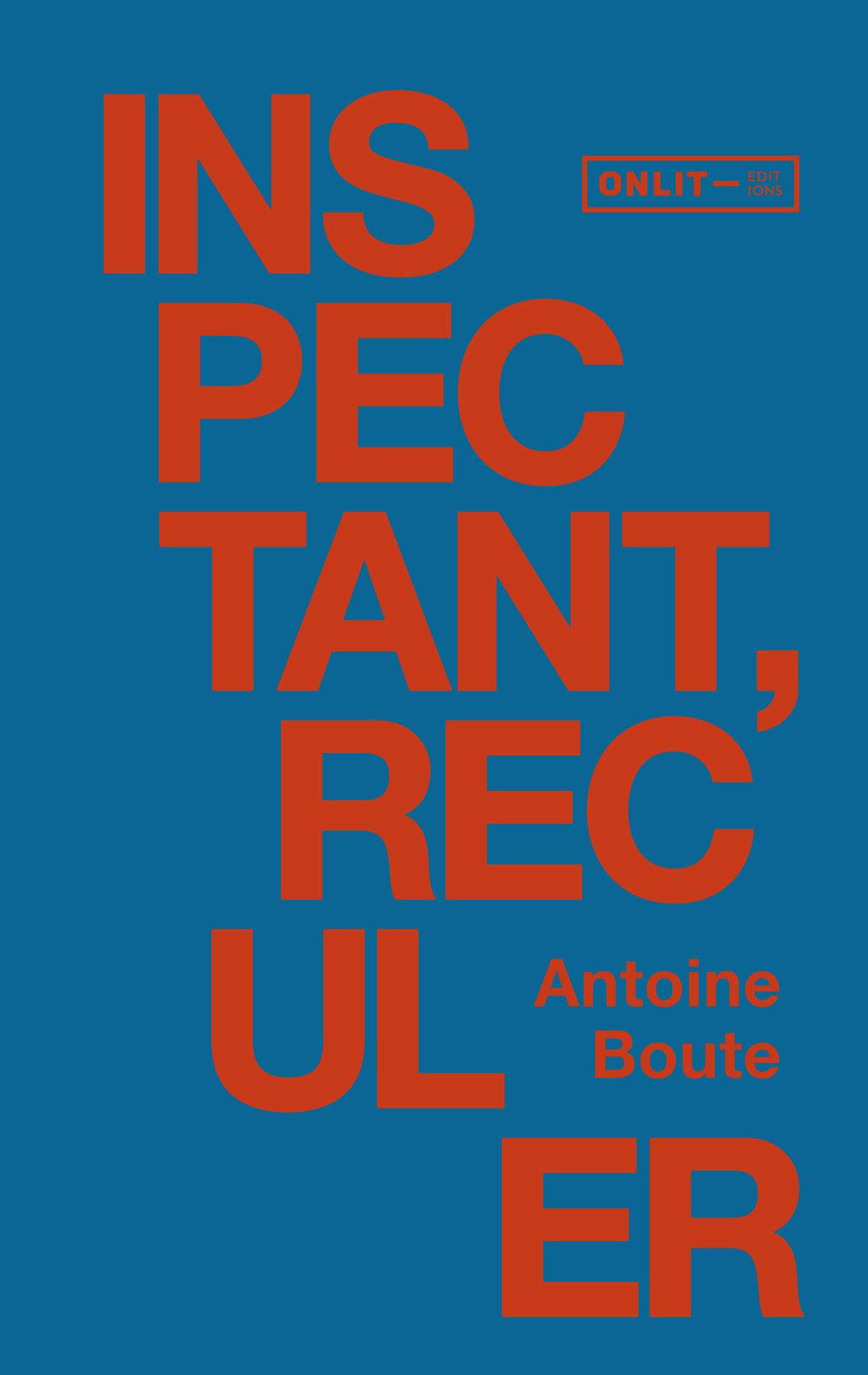 Couverture du livre « Inspectant, reculer » de Antoine Boute