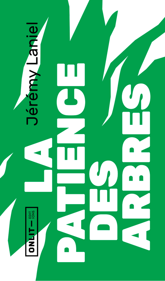 Couverture du livre « La patience des arbres » de Jérémy Laniel