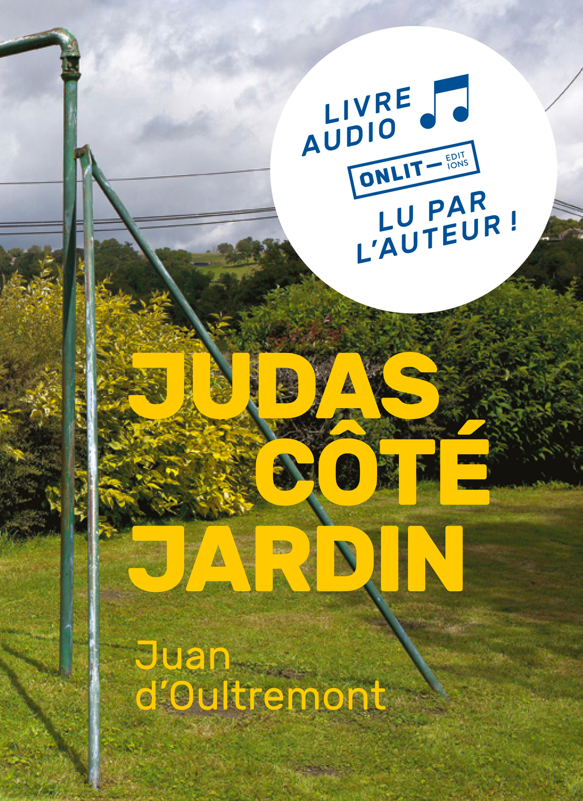 Couverture du livre « Judas côté jardin (CD) » de Juan d'Oultremont