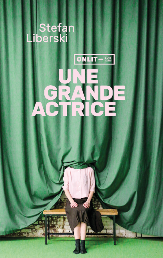 Couverture du livre « Une grande actrice » de Stefan Liberski