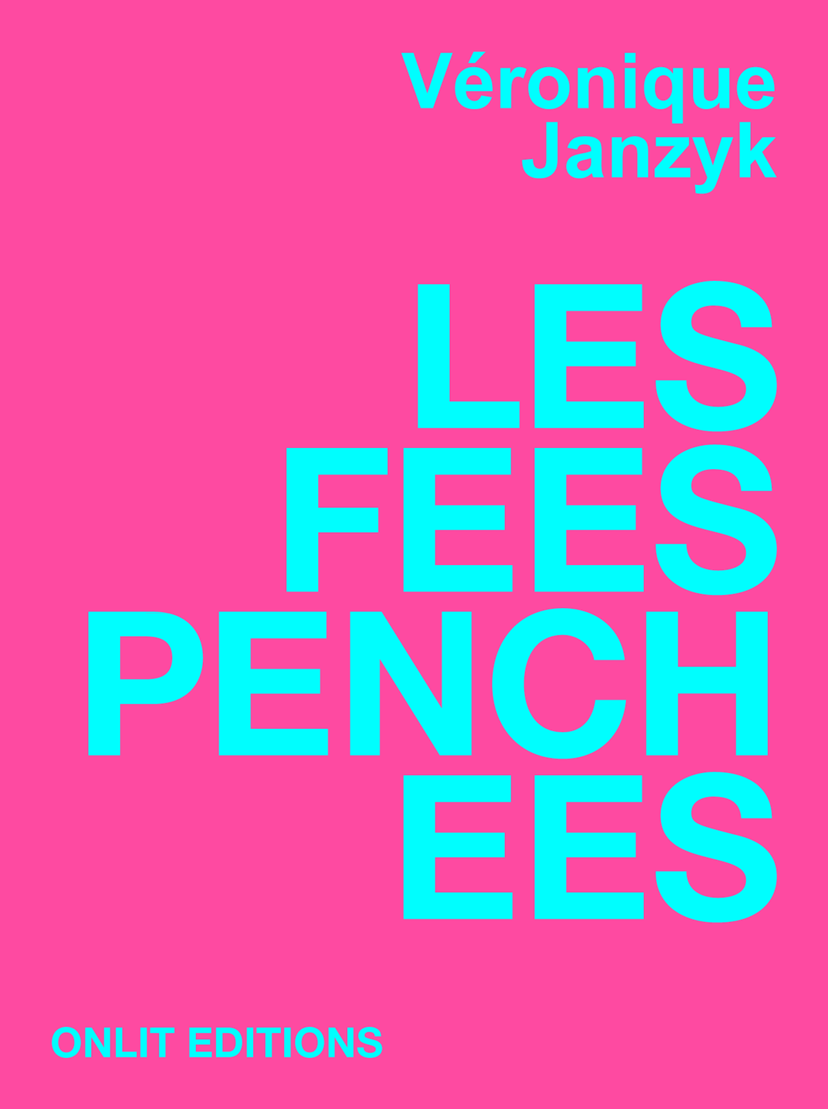 Couverture du livre « Les fées penchées » de Véronique Janzyk